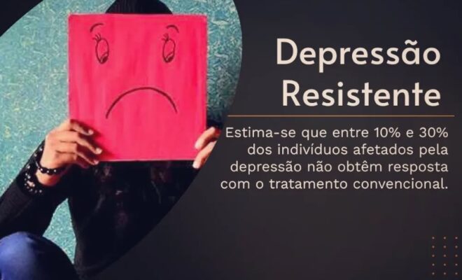 Depressão Resistente